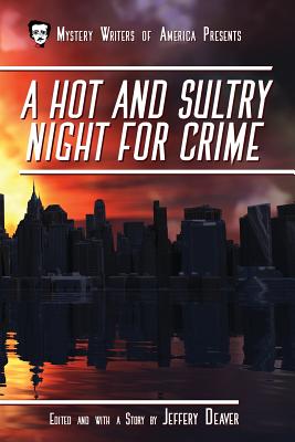 A Hot & Sultry Night For Crime