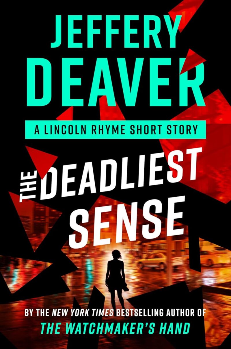 The Deadliest Sense by Jeffery Deaver